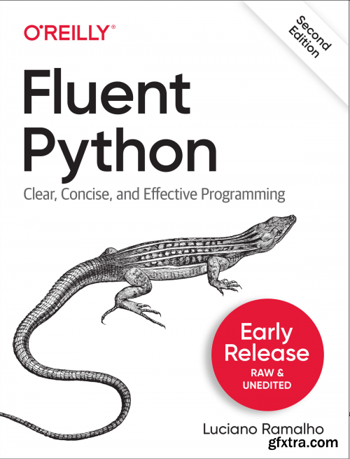 Fluent Python: Clear, Concise and Effective programming, 2nd Edition