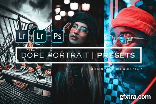 CreativeMarket - Dope Portrait Lightroom Presets 4690976