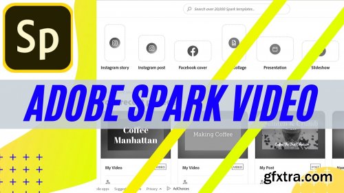 Adobe Spark Video: Learning The Basics Of Video Editing With Adobe Spark Video