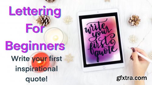  Lettering for beginners - Write your first inspirational quote!