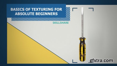 Basics of Texturing for Absolute Beginners