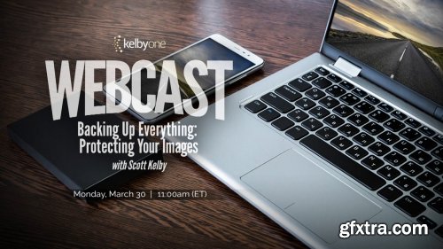 KelbyOne - Backing Up Everything: Protecting Your Images