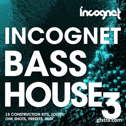 Incognet Bass House Vol 3 MULTiFORMAT