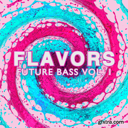 Gravitas Create Flavors Vol 1 Future Bass Bundle MULTiFORMAT-DECiBEL