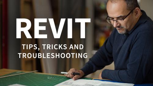 Lynda - Revit: Tips, Tricks, and Troubleshooting - 386630