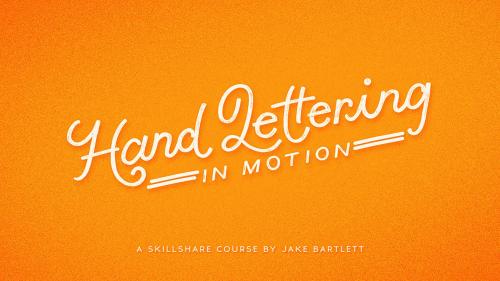 SkillShare - Hand Lettering in Motion - 814770287