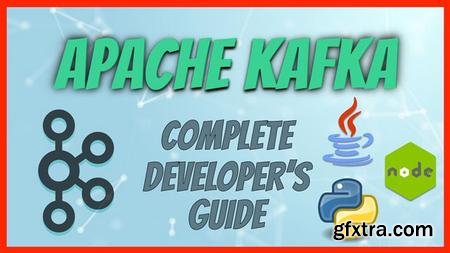 Apache Kafka Complete Developer\'s Guide