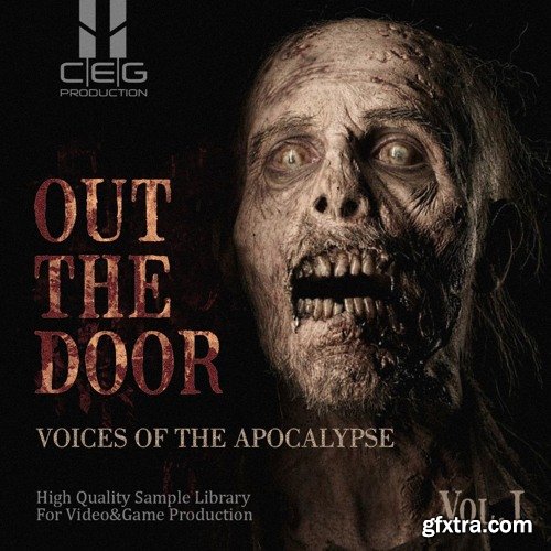 CEG Production Out The Door: Voices Of The Apocalypse Vol I WAV