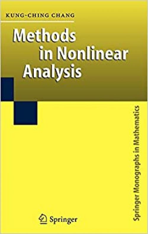 Methods in Nonlinear Analysis (Springer Monographs in Mathematics) - 3540241337