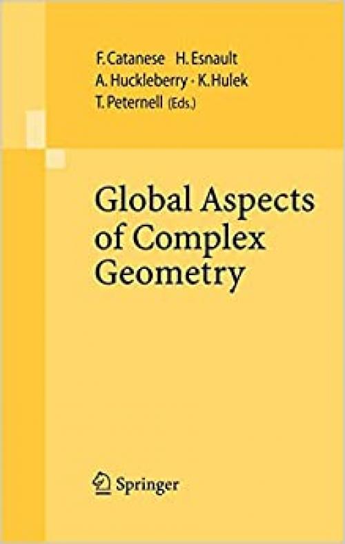 Global Aspects of Complex Geometry - 3540354794