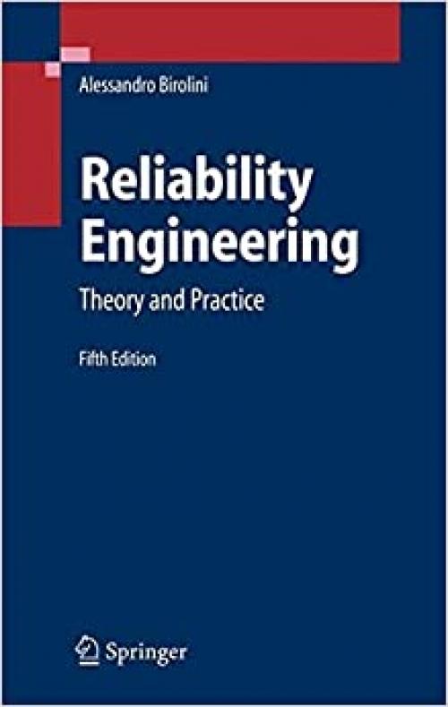 Reliability Engineering: Theory and Practice - 3540493883