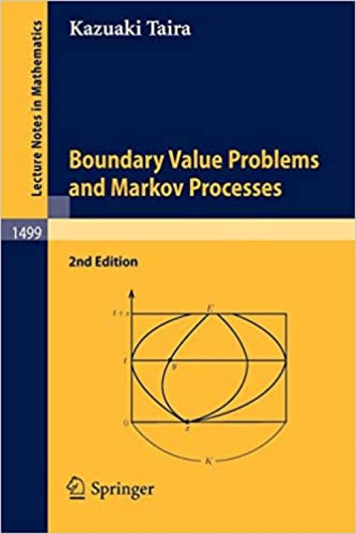 Boundary Value Problems and Markov Processes (Lecture Notes in Mathematics (1499)) - 3642016766