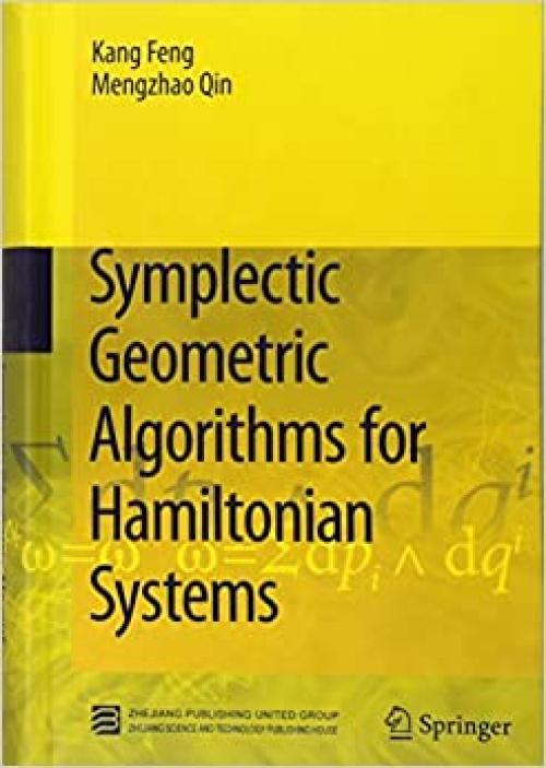 Symplectic Geometric Algorithms for Hamiltonian Systems - 3642017762