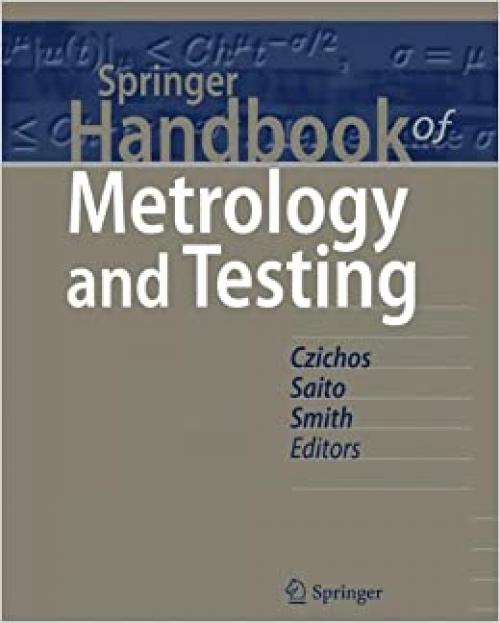 Springer Handbook of Metrology and Testing (Springer Handbooks) - 3642166407