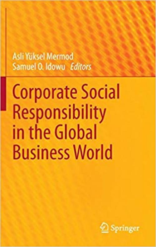 Corporate Social Responsibility in the Global Business World - 3642376193