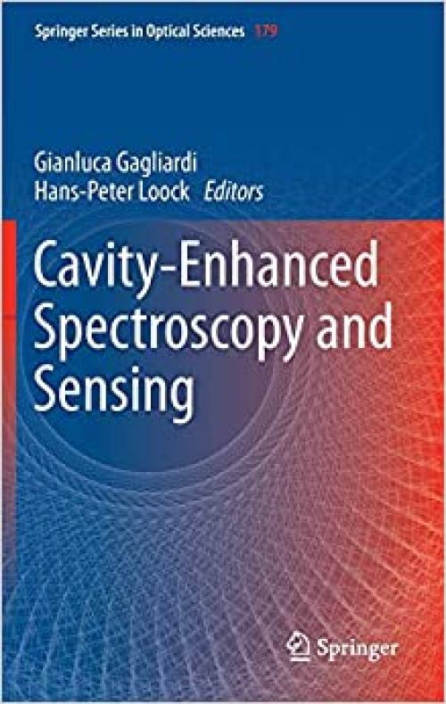 Cavity-Enhanced Spectroscopy and Sensing (Springer Series in Optical Sciences) - 3642400027