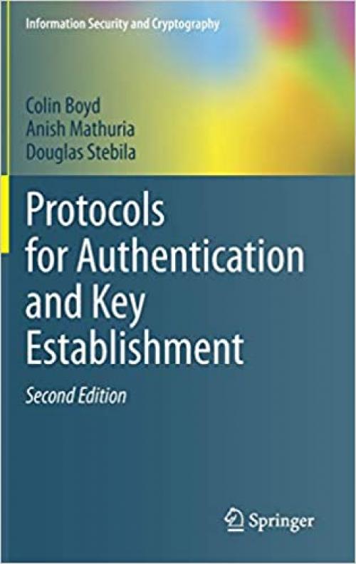 Protocols for Authentication and Key Establishment (Information Security and Cryptography) - 3662581450