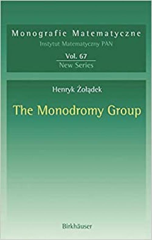 The Monodromy Group (Monografie Matematyczne) - 3764375353