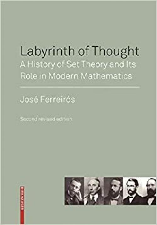 Labyrinth of Thought: A History of Set Theory and Its Role in Modern Mathematics - 3764383496