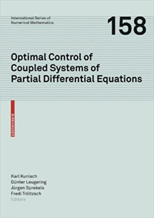 Optimal Control of Coupled Systems of Partial Differential Equations (International Series of Numerical Mathematics) - 3764389222