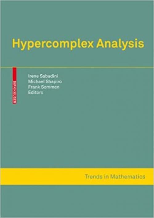 Hypercomplex Analysis (Trends in Mathematics) - 3764398922