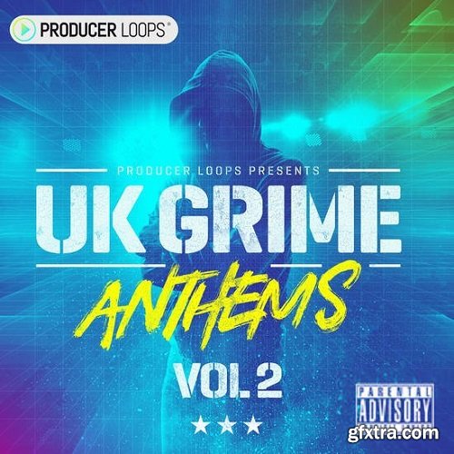 Producer Loops UK Grime Anthems Vol 2 MULTiFORMAT-DECiBEL