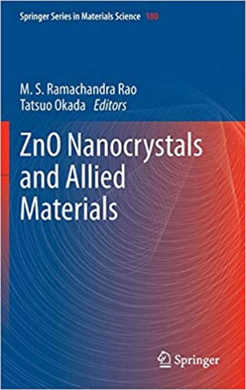 ZnO Nanocrystals and Allied Materials (Springer Series in Materials Science) - 8132211596