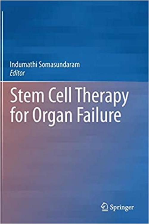 Stem Cell Therapy for Organ Failure - 8132221095