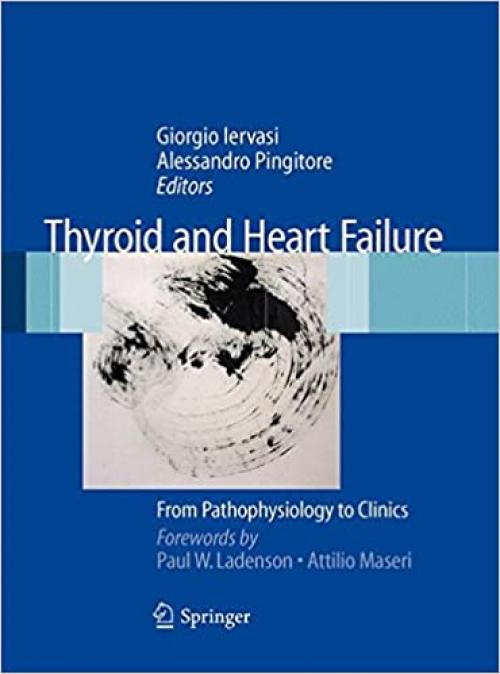 Thyroid and Heart Failure: From Pathophysiology to Clinics - 8847011426