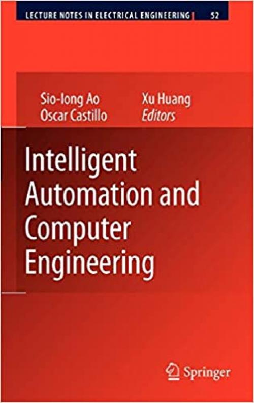 Intelligent Automation and Computer Engineering (Lecture Notes in Electrical Engineering) - 9048135168