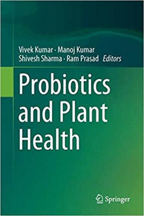 Probiotics and Plant Health - 9811034729