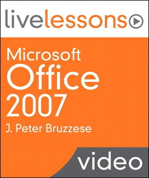 Oreilly - Microsoft Office 2007 LiveLessons - 9780768682809