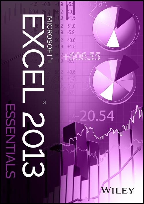 Oreilly - Microsoft Excel 2013: Essentials - 9781118792889