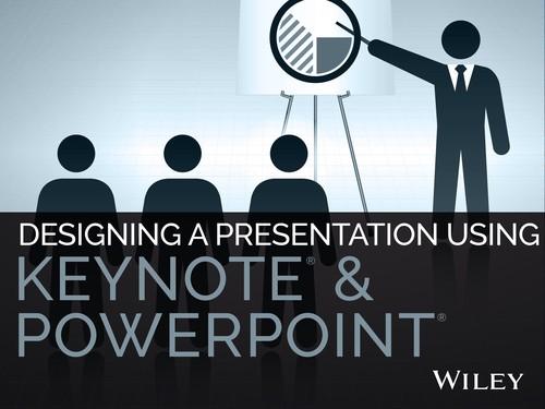 Oreilly - Designing a Presentation Using Keynote & PowerPoint - 9781118932520