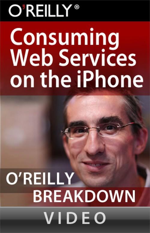 Oreilly - Consuming Web Services on the iPhone - 9781449301897