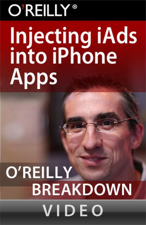 Oreilly - Injecting iAds into iPhone Apps - 9781449301903