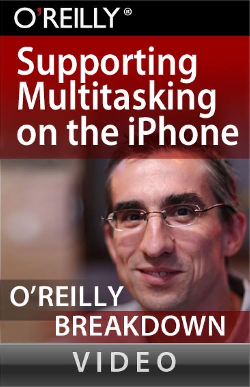 Oreilly - Supporting Multitasking on the iPhone - 9781449301927