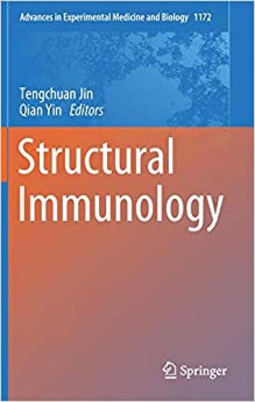 Structural Immunology (Advances in Experimental Medicine and Biology) - 9811393664