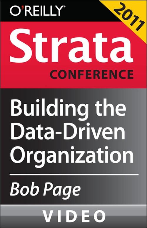 Oreilly - Building the Data-driven Organization - 9781449305765