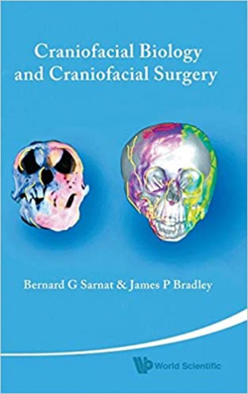 Craniofacial Biology and Craniofacial Surgery - 9812839283