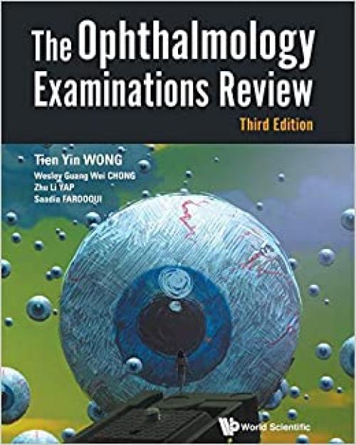 The Ophthalmology Examinations Review: 3rd Edition - 9813221003