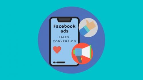 Udemy - Facebook Ads Advance Sales Conversion Masterclass