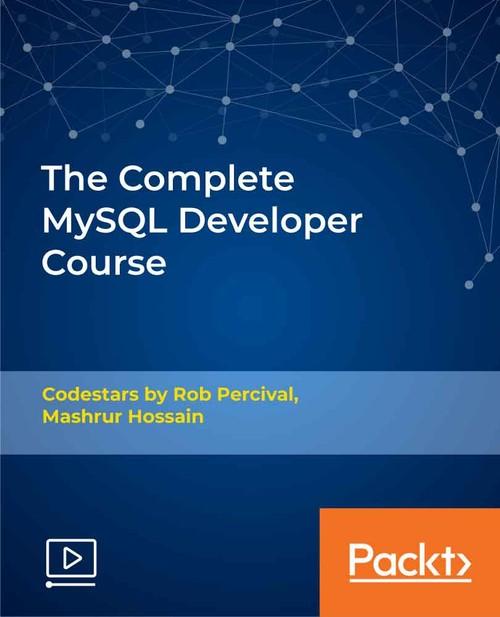 Oreilly - The Complete MySQL Developer Course - 9781789953053