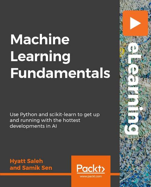 Oreilly - Machine Learning Fundamentals - 9781789958386