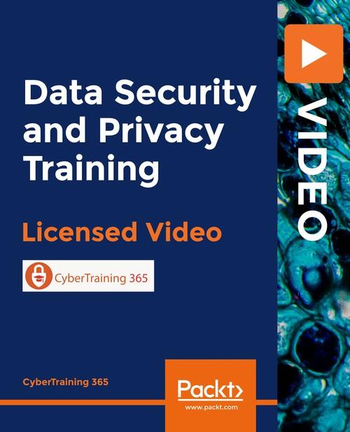 Oreilly - Data Security and Privacy Training - 9781838643140