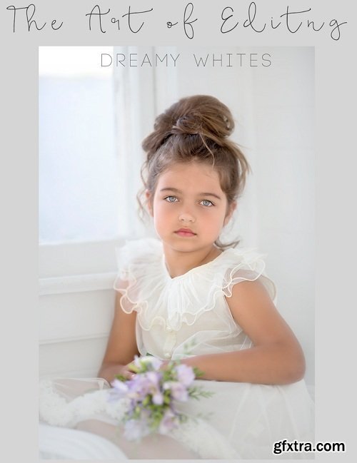 Sandra Bianco Photography - The Art of Editing: Dreamy Whites