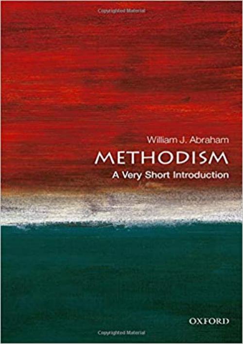 Methodism: A Very Short Introduction (Very Short Introductions) - 0198802315