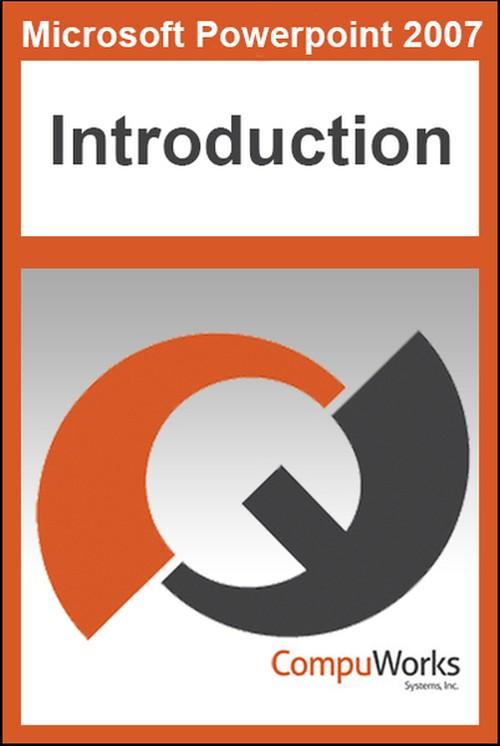 Oreilly - PowerPoint 2007 Introduction - 00044COMPUWORKS