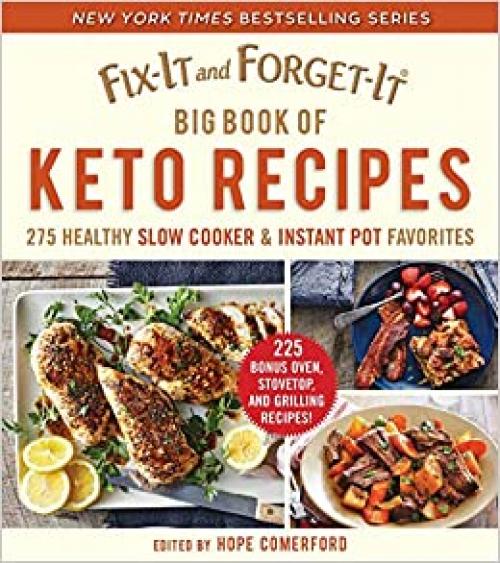 Fix-It and Forget-It Big Book of Keto Recipes: 275 Healthy Slow Cooker and Instant Pot Favorites - 1680995308