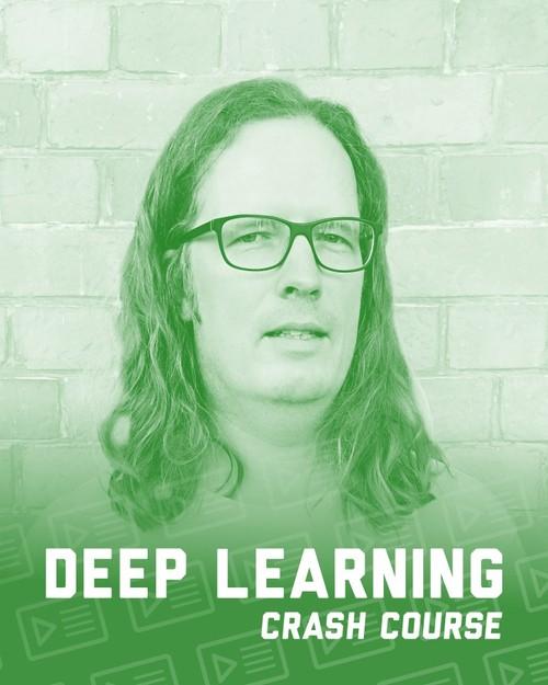 Oreilly - Deep Learning Crash Course - 10000MNLV201820